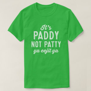Camiseta Paddy não Patty Rua engraçada.