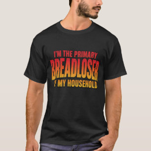 Camiseta Padeiro engraçado Eu Sou O Principal Perdedor De P