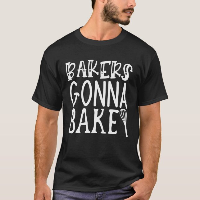 Camiseta Padeiros Vão Fazer Padaria de Assar Cupcakes Pasté (Frente)