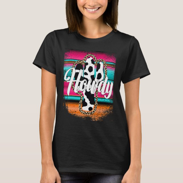 Camiseta Padrão de Vaca HOWDY Cactus Serape Cactus Lepard (Frente)