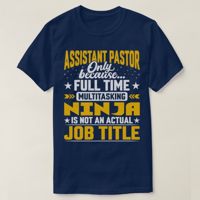Camiseta Padre Assistente de Cargo do Pastor Assistente Fun (Frente do Design)