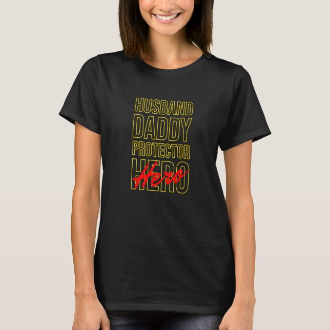 Camiseta Padre Day For Husband Pai Protetor Hero (Frente)