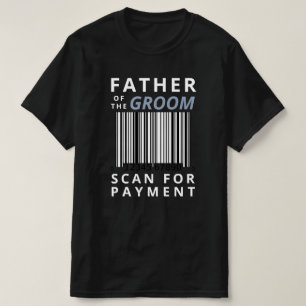 Camiseta Padre Do Groom Digitaliza O Casamento Engraçado De