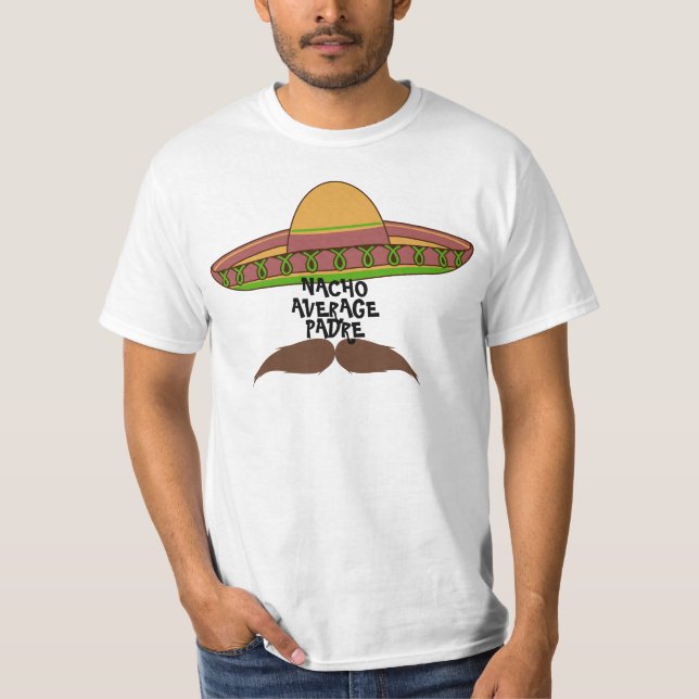 Camiseta "Padre médio de Nacho" (Frente)