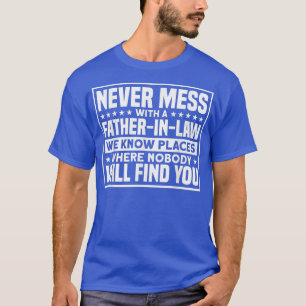 Camiseta Padre MensInLaw Nunca Mora Com Um PaiInLaw 