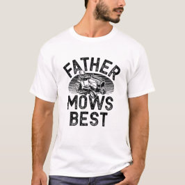 Camiseta Padre Mows Best