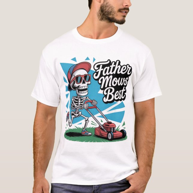 Camiseta Padre Mows Melhor Pai Skeleton Dia de os pais Engr (Frente)