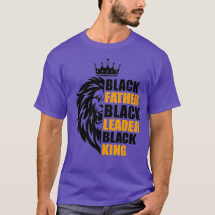 Camiseta Padre Negro Líder Negro Rei Negro Dia do Pai Li