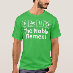 Camiseta Padre Noble Element Science Cientista D