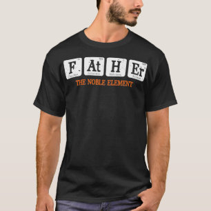 Camiseta Padre O Nobre Elemento Engraçado Ciência Química
