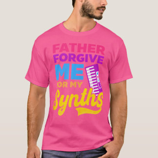 Camiseta Padre Perdoe-Me Pelas Minhas Sintetizações Edm Rav