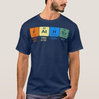 Camiseta Padre The Noble Element Science Chemistry Fathers