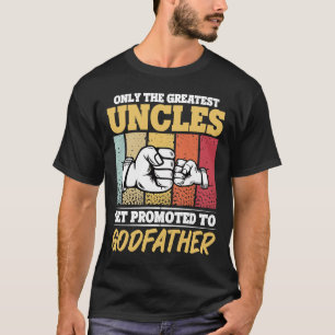 Camiseta Padrinho, os únicos tios melhores são promovidos a
