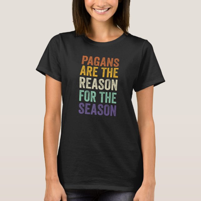 Camiseta Pagans São A Razão Para O Natal Da Época (Frente)