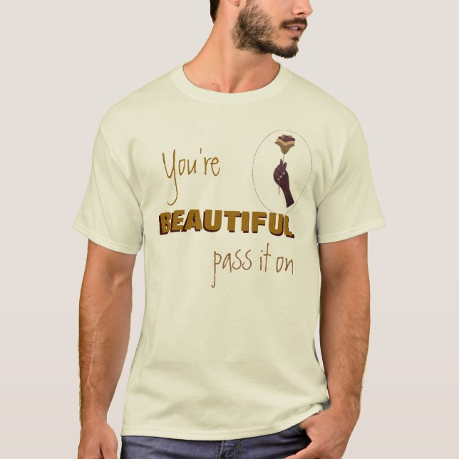 Camiseta Pague-o para a frente "que você é bonito " (Frente)