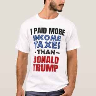 Camiseta Paguei Mais Impostos Que Donald Trump
