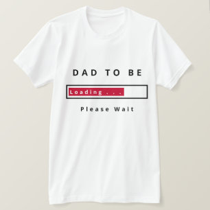Camiseta Pai A Ser - Carregamento - Aguarde - Personalizáv