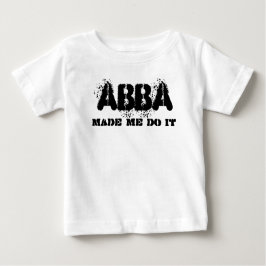 Camiseta Pai Abba Me Fez Fazer Dia de os pais Presente