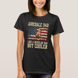 Camiseta Pai Airedale Como Um Pai Regular, Mas Pai De Cão M
