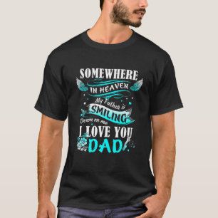Camiseta pai algures no céu meu pai está sorrindo