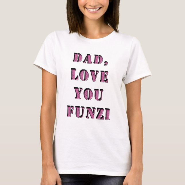 CAMISETA PAI, AMO-TE FUNZI 1 (Frente)