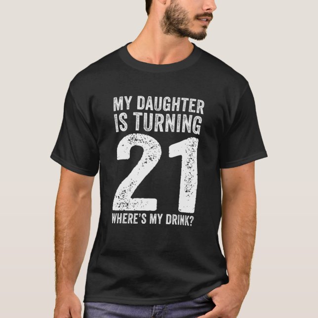 Camiseta Pai aniversário de 21 anos Mãe, Família Filha De 2 (Frente)