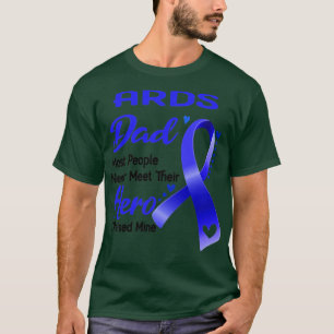 Camiseta PAI ARDS A maioria das Pessoas nunca encontra seu