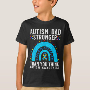 Camiseta Pai Autismo Mais Forte Do Que Você Acha Que Autism