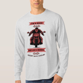 Camiseta Pai Biker como o normal, exceto muito mais frio