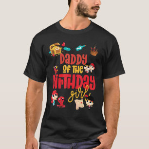 Camiseta Pai Birthday Rapariga Pirata Tema De Festa de aniv