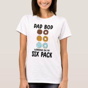 Camiseta Pai Bod Trabalhando Em Minha Seis Embalagem Donu G