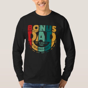 Camiseta pai bônus vamos supor que eu esteja sempre certo p