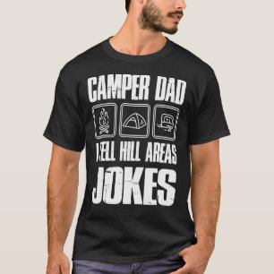 Camiseta Pai Camper Eu Digo Áreas de Hill Piadas Acampando