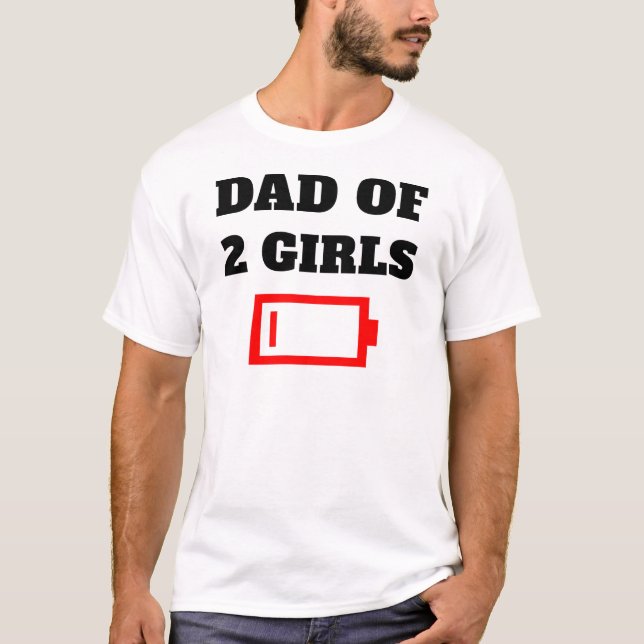 Camiseta Pai Cansado De Duas Garotas Diversão Pai De Duas F (Frente)