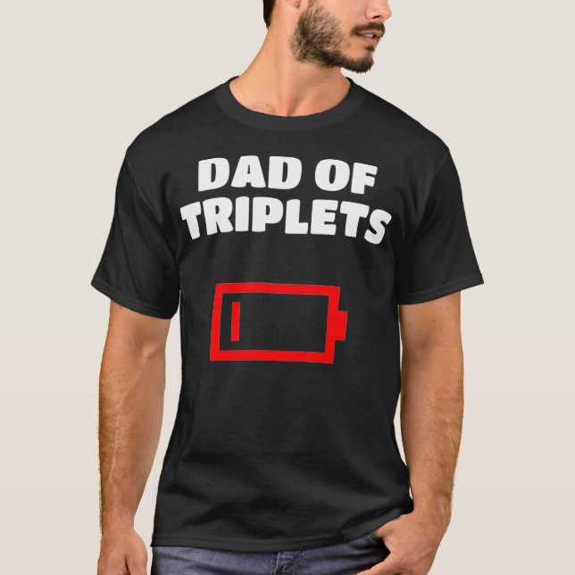Camiseta Pai Cansado De Tripletes Pai Com Bebês Tripletos (Frente)