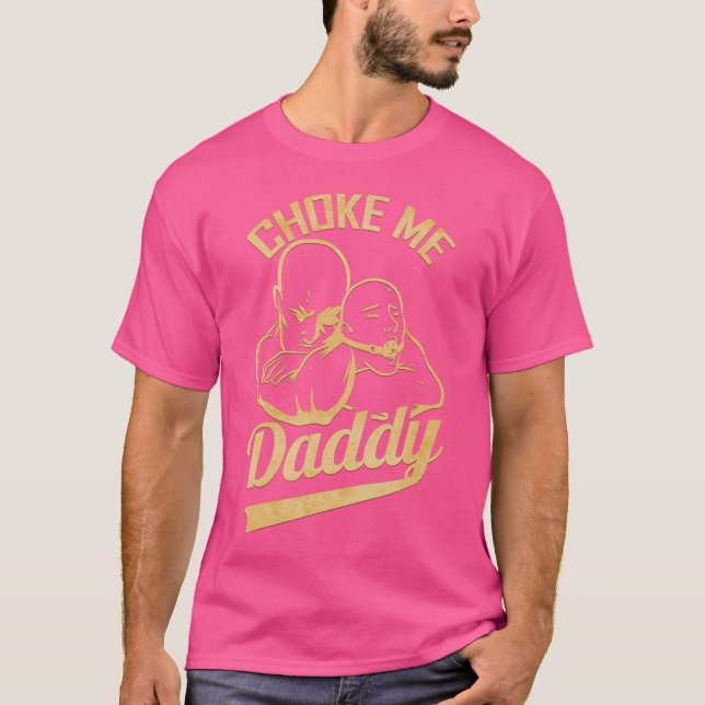 Camiseta Pai Choke Me - Jiujitsu (Frente)
