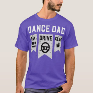 Camiseta Pai ClapDanceDanceDance da unidade de pagamento de