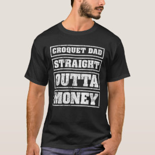 Camiseta Pai Croquet Do Mens Fora Do Dinheiro Croque Engraç