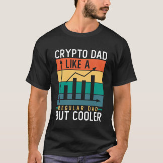 Camiseta Pai Crypto como um Pai normal, mas Bitmoney mais l
