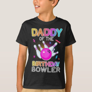 Camiseta Pai Da Festa De Boliche De Aniversário De Bowler