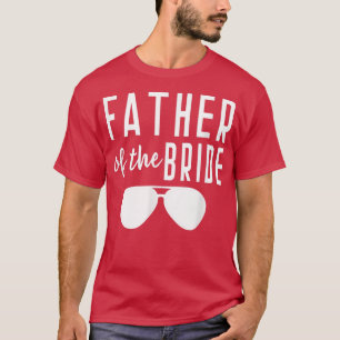 Camiseta Pai da Filha Pai de Casamento da Noiva