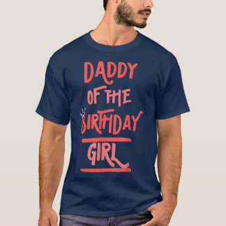 Camiseta Pai da menina de aniversário Filha do pai Pai B