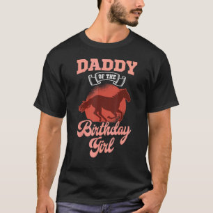 Camiseta Pai Da Menina Do Cavalo De Aniversário Celebração