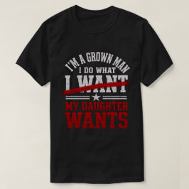 Camiseta Pai da Menina Engraçada Eu Faço o Que Minha Filha