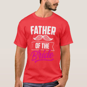 Camiseta Pai Da Noiva Festa Casamento Despedida de Solteira