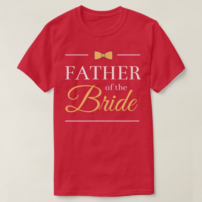 Camiseta Pai Da Noiva, Pai, Casamento, Quarto De Bridegroom (Frente do Design)