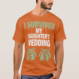 Camiseta Pai da Noiva Sobrevivi ao Casamento da Minha Filh