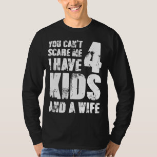 Camiseta Pai Da Tua Divertimento Você Não Pode Me Assustar 