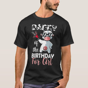 Camiseta Pai Da Vaca Da Família Birthday Girl No Primeiro D