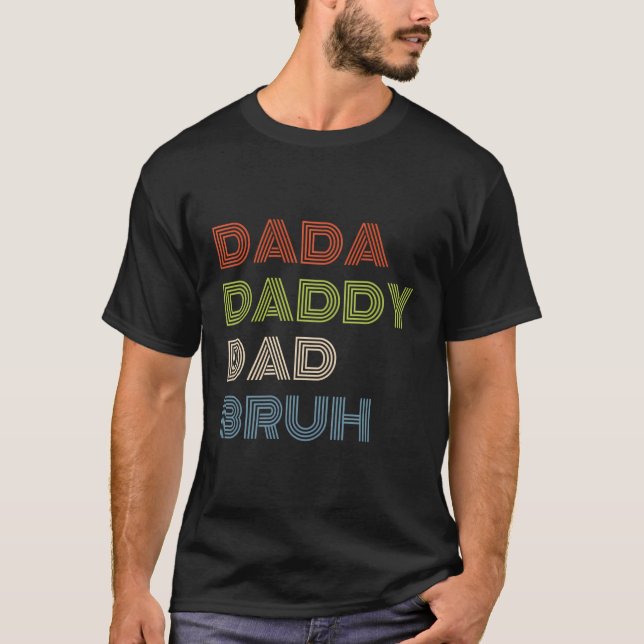 Camiseta Pai Dada Bruh Dia de os pais 2023 (Frente)